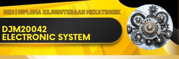 DJM20042 ELECTRONIC SYSTEM SESI I:2026/2027