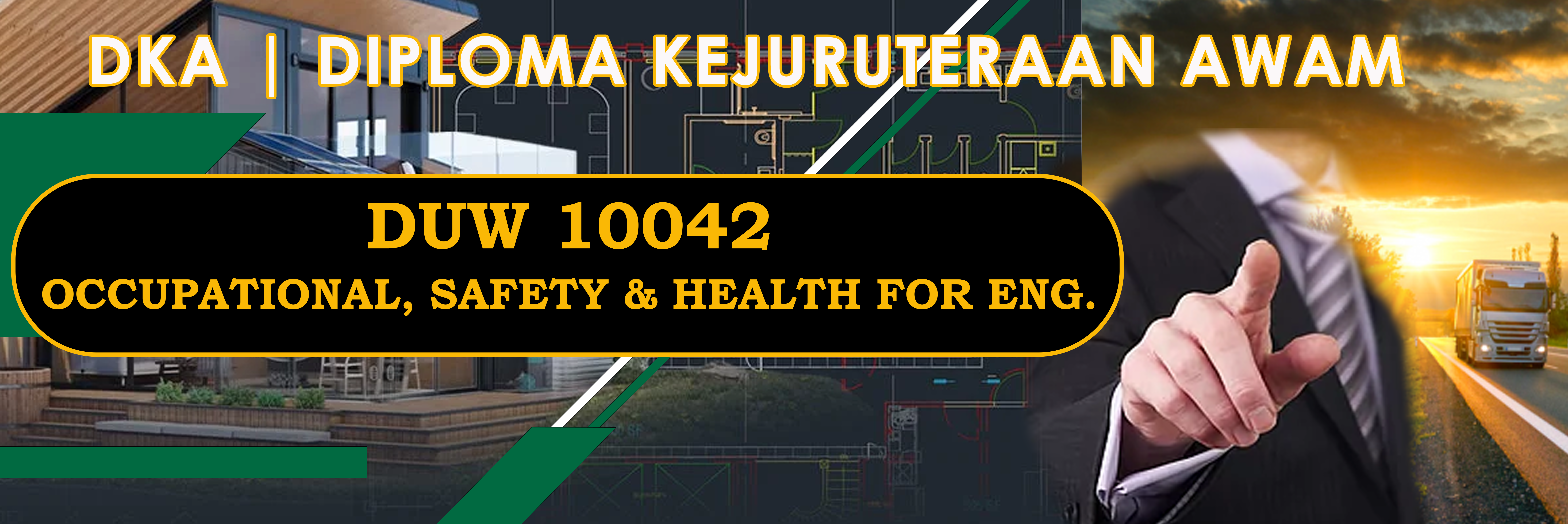 DUW10042 OCCUPATIONAL, SAFETY &amp; HEALTH FOR ENG.