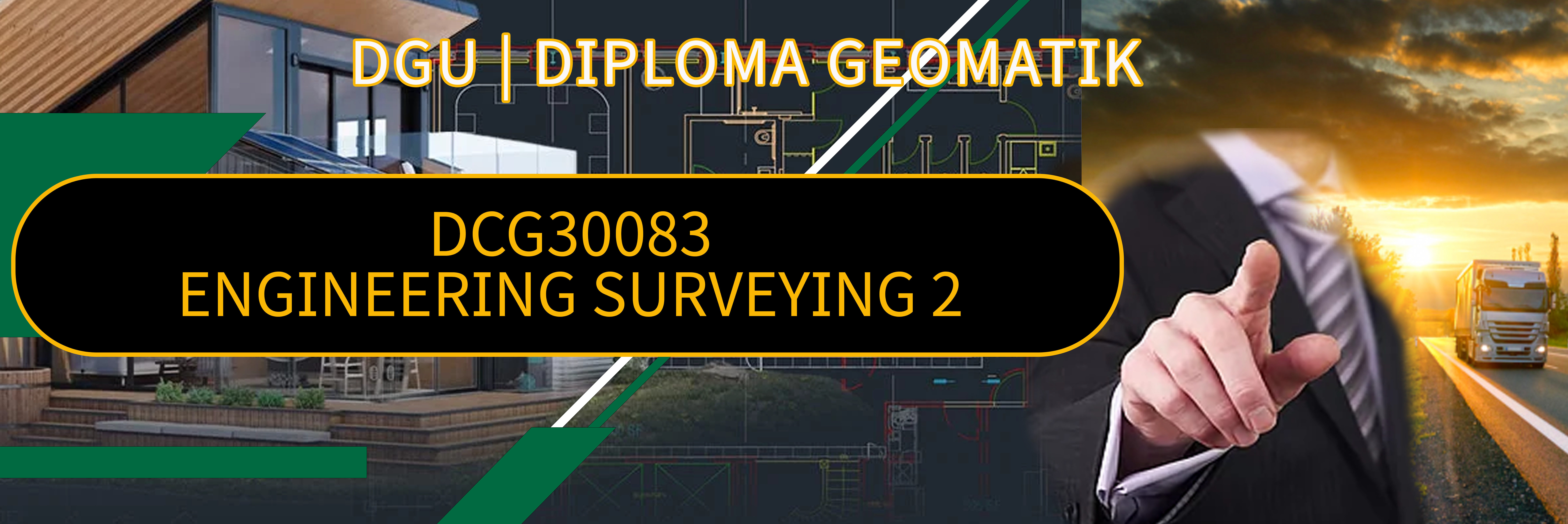 DCG30343 ENGINEERING SURVEYING 2 SESI 1 2025/2026