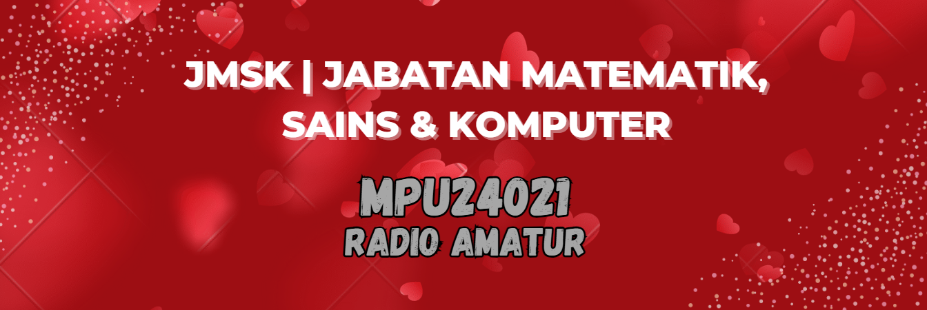 MPU24021 RADIO AMATUR SESI II : 2023/2024