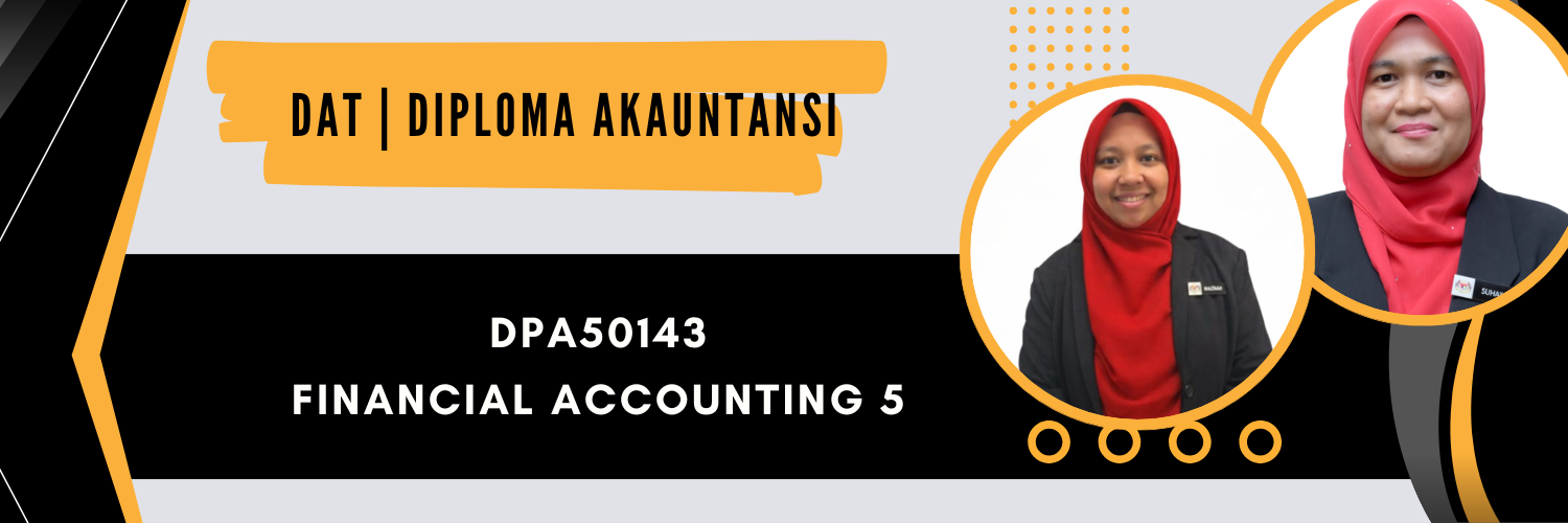 DPA50143 FINANCIAL ACCOUNTING 5 SESI I : 2026/2027