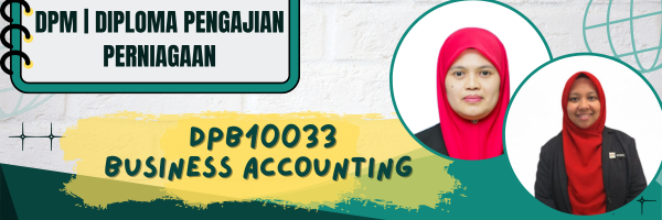 DPB10033 BUSINESS ACCOUNTING SESI II : 2025/2026