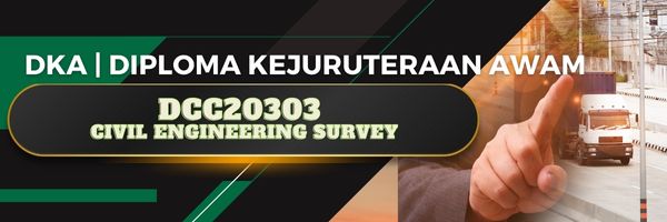 DCC20303 ENGINEERING SURVEY SESI II 2025/2026