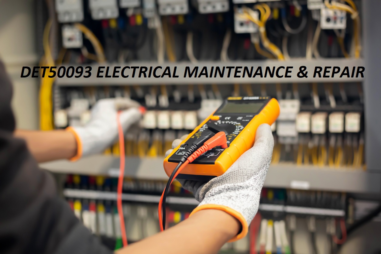 DET50093 - ELECTRICAL MAINTENANCE  &amp; REPAIR ( SESI II 2025/2026)