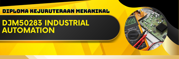 DJM50283 INDUSTRIAL AUTOMATION SESI I : 2026/2027