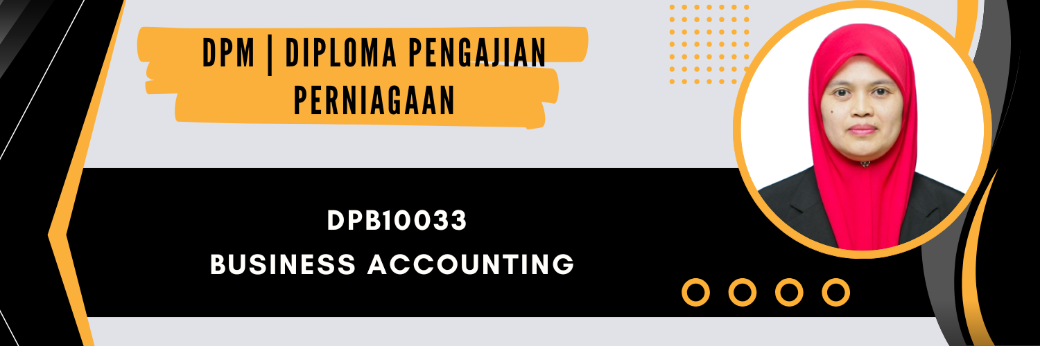 DPB10033 BUSINESS ACCOUNTING SESI I : 2026/2027