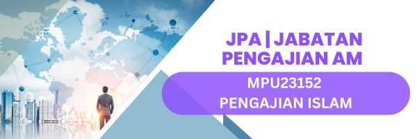 MPU23152 PENGAJIAN ISLAM | SESI II 2025/2026