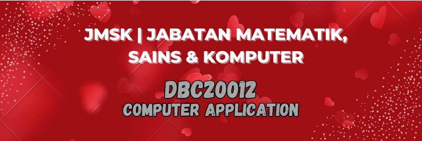 DBC20012 COMPUTER APPLICATION SESI II : 2023/2024