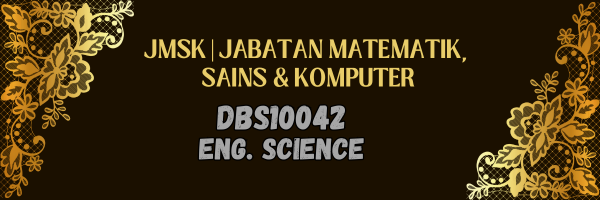 DBS10042 ENGINEERING SCIENCE SESI II : 2025/2026