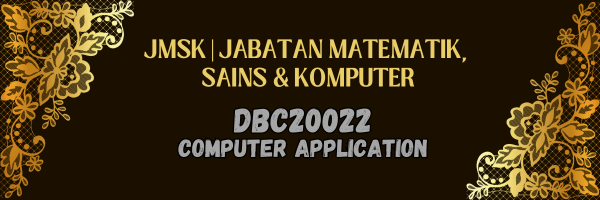 DBC20022 COMPUTER APPLICATION SESI II : 2025/2026