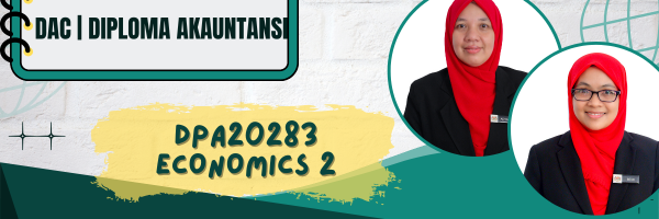 DPA20283 ECONOMICS 2 SESI II : 2025/2026