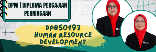DPB50193 HUMAN RESOURCE DEVELOPMENT SESI II : 2025/2026