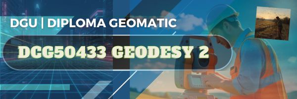 DCG50433 GEODESY 2 