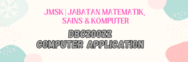 DBC20022 COMPUTER APPLICATION SESI I:2026/2027